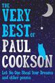The Very Best of Paul Cookson: Let No One Steal Your Dreams and Other Poems