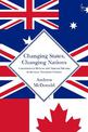 Changing States, Changing Nations: Constitutional Reform and National Identity in the Late Twentieth Century