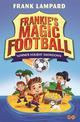 Frankie's Magic Football: Summer Holiday Showdown: Book 19