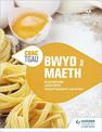 CBAC TGAU  Bwyd a Maeth (WJEC GCSE Food and Nutrition Welsh-language edition)