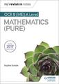 My Revision Notes: OCR B (MEI) A Level Mathematics (Pure)