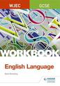 WJEC GCSE English Language Workbook