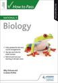 How to Pass National 5 Biology: Second Edition