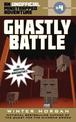 Ghastly Battle: An Unofficial Minetrapped Adventure, #4