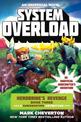 System Overload: Herobrine?s Revenge Book Three (A Gameknight999 Adventure): An Unofficial Minecrafter?s Adventure