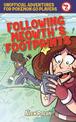 Following Meowth's Footprints: Unofficial Adventures for Pokemon GO Players, Book Two