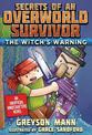 The Witch's Warning: Secrets of an Overworld Survivor, #5