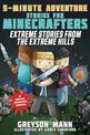 Extreme Stories from the Extreme Hills: 5-Minute Adventure Stories for Minecrafters
