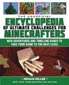 The Unofficial Encyclopedia of Ultimate Challenges for Minecrafters: New Adventures and Thrilling Dares to Take Your Game to the