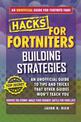 Hacks for Fortniters: Building Strategies: An Unofficial Guide to Tips and Tricks That Other Guides Won't Teach You