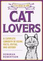 The Little Book of Lore for Cat Lovers: A Complete Curiosity of Feline Facts, Myths, and History