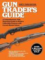 Gun Trader's Guide - 43rd Edition: A Comprehensive, Fully Illustrated Guide to Modern Collectible Firearms with Current Market V