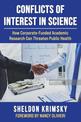 Conflicts of Interest In Science: How Corporate-Funded Academic Research Can Threaten Public Health
