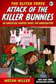 Attack of the Killer Bunnies: An Unofficial Graphic Novel for Minecrafters