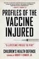 Profiles of the Vaccine-Injured: "A Lifetime Price to Pay"