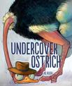 Undercover Ostrich