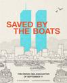 Saved by the Boats: the Heroic Sea Evacuation of September 11 (Encounter: Narrative Nonfiction Picture Books)