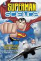 Superman Science: Soaring the Skies: Superman and the Science of Flight