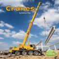 Cranes (Construction Vehicles at Work)