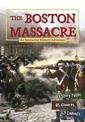 Boston Massacre: an Interactive History Adventure (You Choose: History)