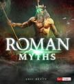 Roman Myths (Mythology Around the World)