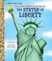 My Little Golden Book About the Statue of Liberty