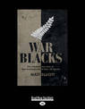 War Blacks (NZ Author/Topic) (Large Print)
