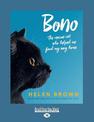 Bono (NZ Author/Topic) (Large Print)