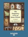 The Imaginary Lives of James Poneke (NZ Author/Topic) (Large Print)