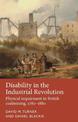 Disability in the Industrial Revolution: Physical Impairment in British Coalmining, 1780-1880