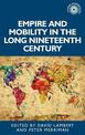 Empire and Mobility in the Long Nineteenth Century