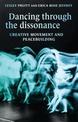 Dancing Through the Dissonance: Creative Movement and Peacebuilding
