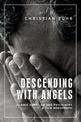 Descending with Angels: Islamic Exorcism and Psychiatry: a Film Monograph