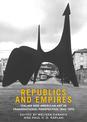 Republics and Empires: Italian and American Art in Transnational Perspective, 1840-1970