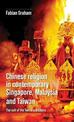 Chinese Religion in Contemporary Singapore, Malaysia and Taiwan: The Cult of the Two Grand Elders