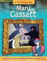 In the Picture With: Mary Cassatt