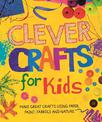 Clever Crafts For Kids