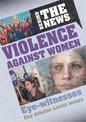 Behind the News: Violence Against Women