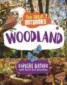 The Great Outdoors: The Woodland