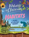 Nature's Classroom: Habitats