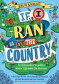 If I Ran the Country: An introduction to politics where YOU make the decisions