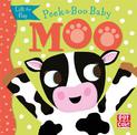 Peek-a-Boo Baby: Moo: Lift the flap board book