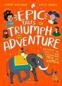 Epic Tales of Triumph and Adventure