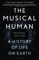 The Musical Human: A History of Life on Earth - A BBC Radio 4 'Book of the Week'