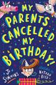 My Parents Cancelled My Birthday: I Swapped My Brother On The Internet