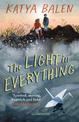 The Light in Everything: from the winner of the Yoto Carnegie Medal 2022