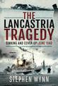 The Lancastria Tragedy: Sinking and Cover-up - June 1940