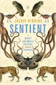 Sentient: What Animals Reveal About Our Senses
