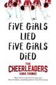 The Cheerleaders: A Dark and Twisty Thriller That Will Leave You Breathless