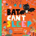 Bat Can't Sleep: A Peep-Through Adventure